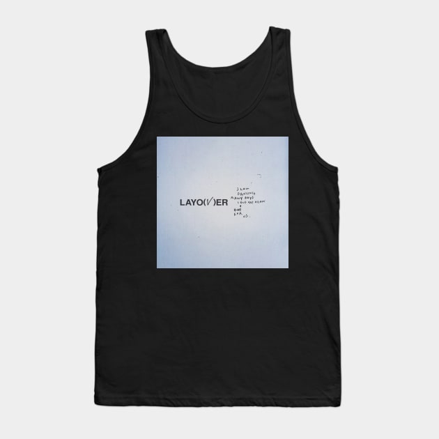 V: LAYOVER Tank Top by YoshFridays